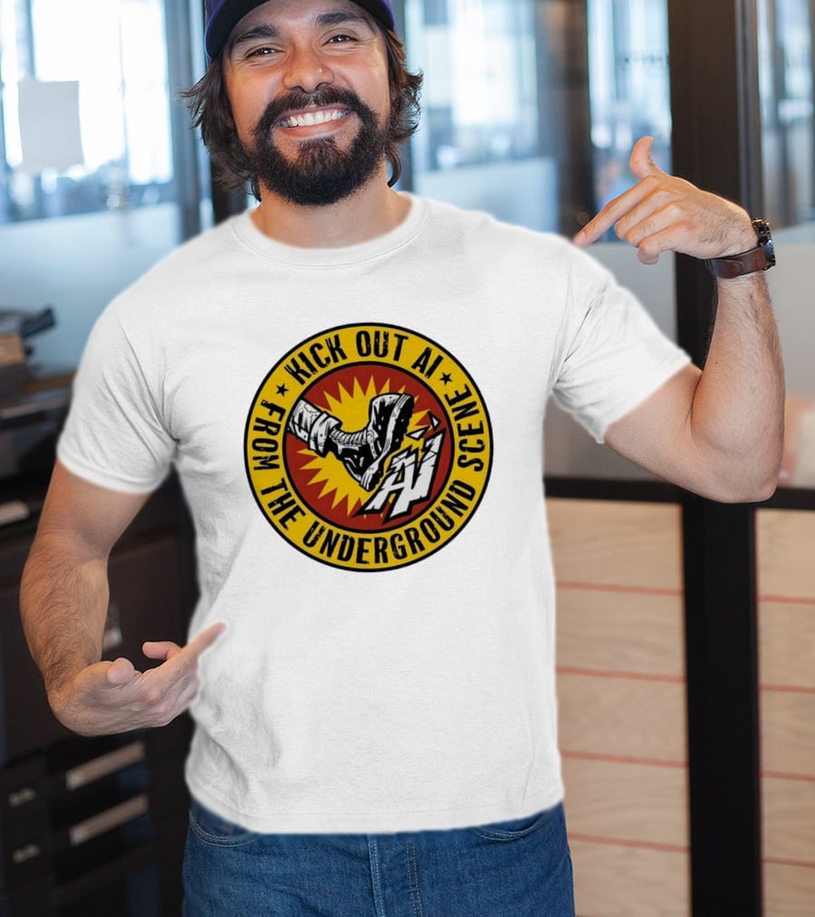 Kick Out AI From The Underground Scene Anti AI T-Shirt