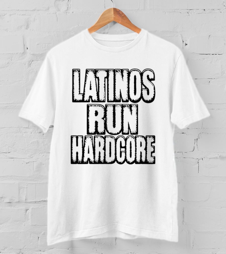 Latinos Run Hardcore Latino Pride Heritage T-Shirt