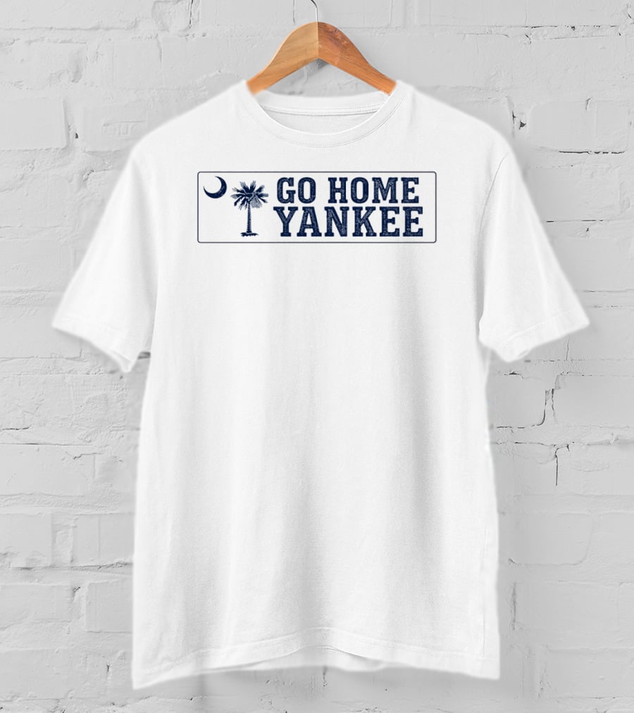 Go Home Yankee South Carolina Palmetto Moon T-Shirt