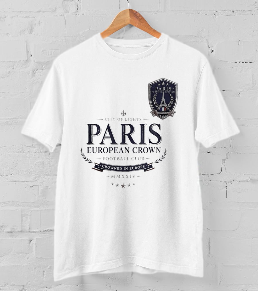 Paris City Of Light European Crown Football Club T-Shirt