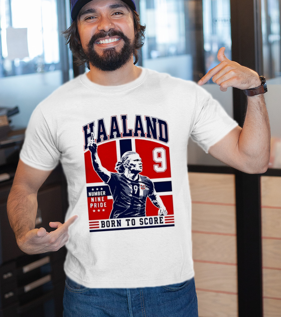 Haaland Norway Number Nine Pride Born To Score T-Shirt