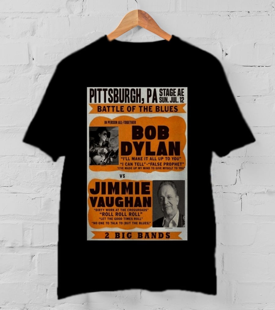 Bob Dylan Jimmie Vaughan Pittsburgh PA Stage AE Battle Of The Blues July 12 T-Shirt