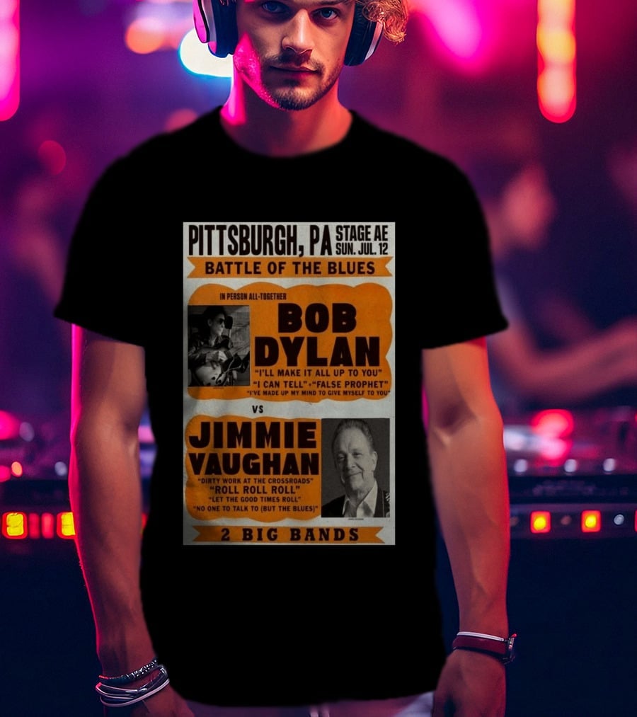 Bob Dylan Jimmie Vaughan Pittsburgh PA Stage AE Battle Of The Blues July 12 T-Shirt