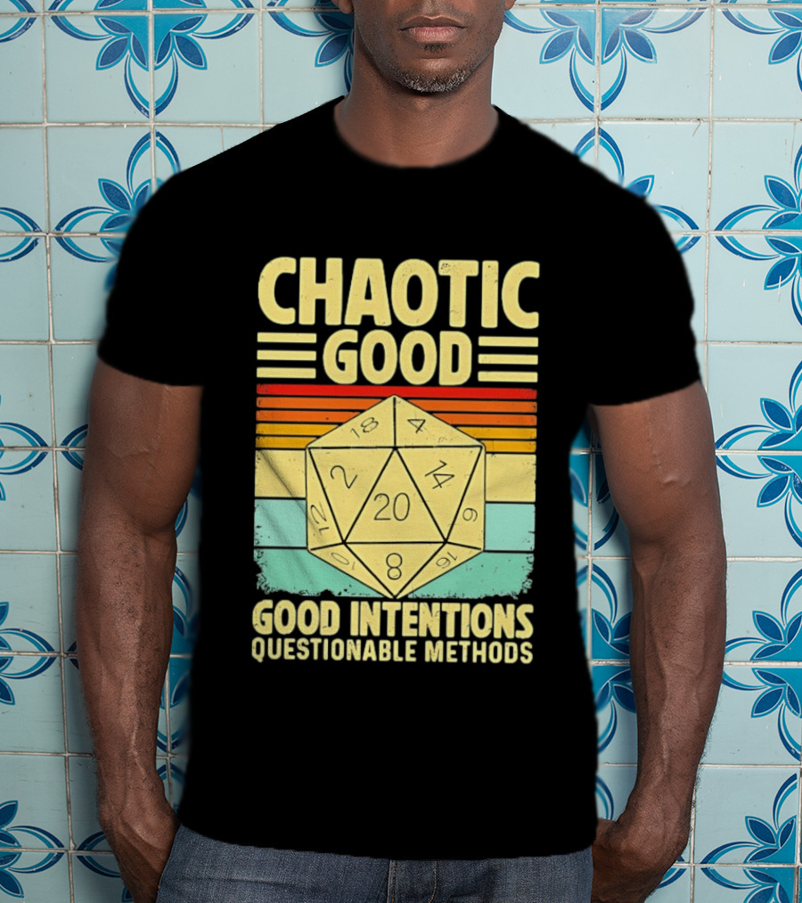 Chaotic Good D20 Good Intentions Questionable Methods Stripes T-Shirt