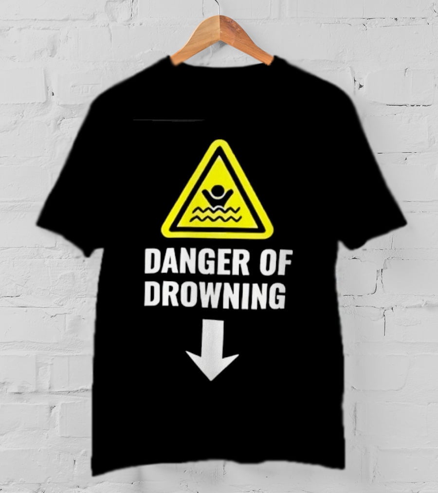Danger Of Drowning Warning Sign Triangle With Symbol And Arrow T-Shirt