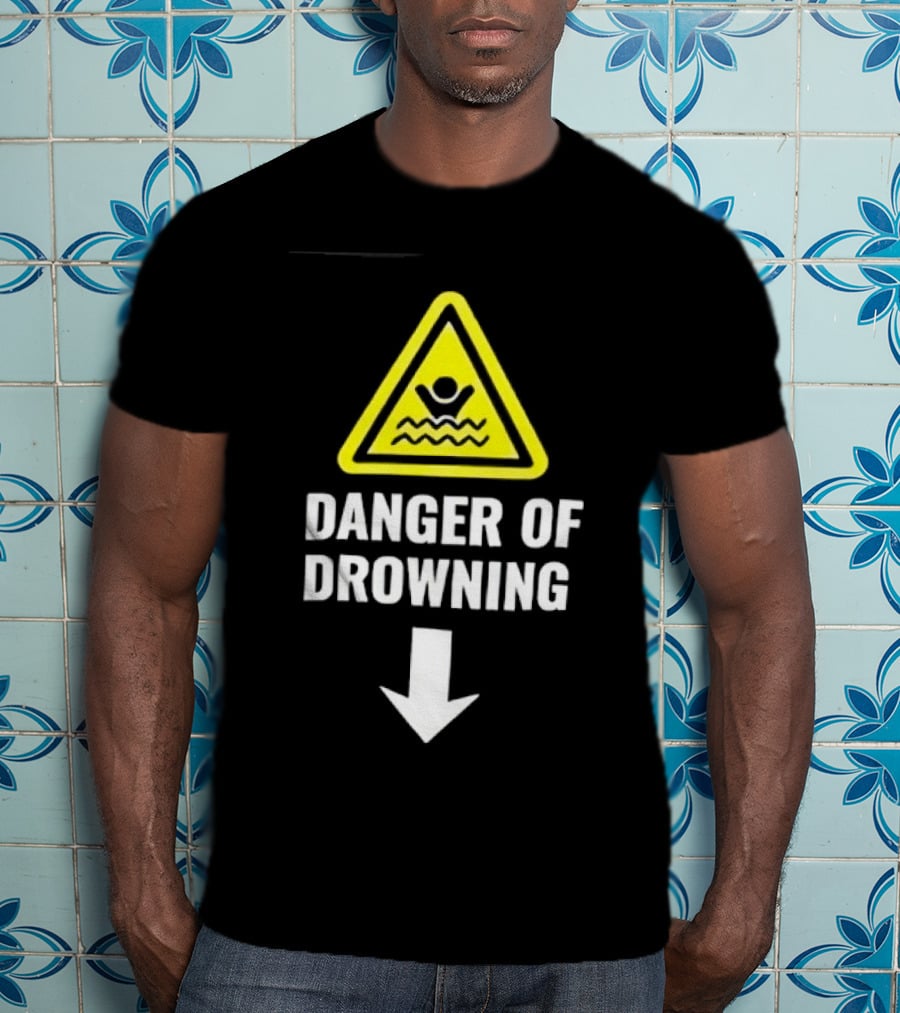 Danger Of Drowning Warning Sign Triangle With Symbol And Arrow T-Shirt