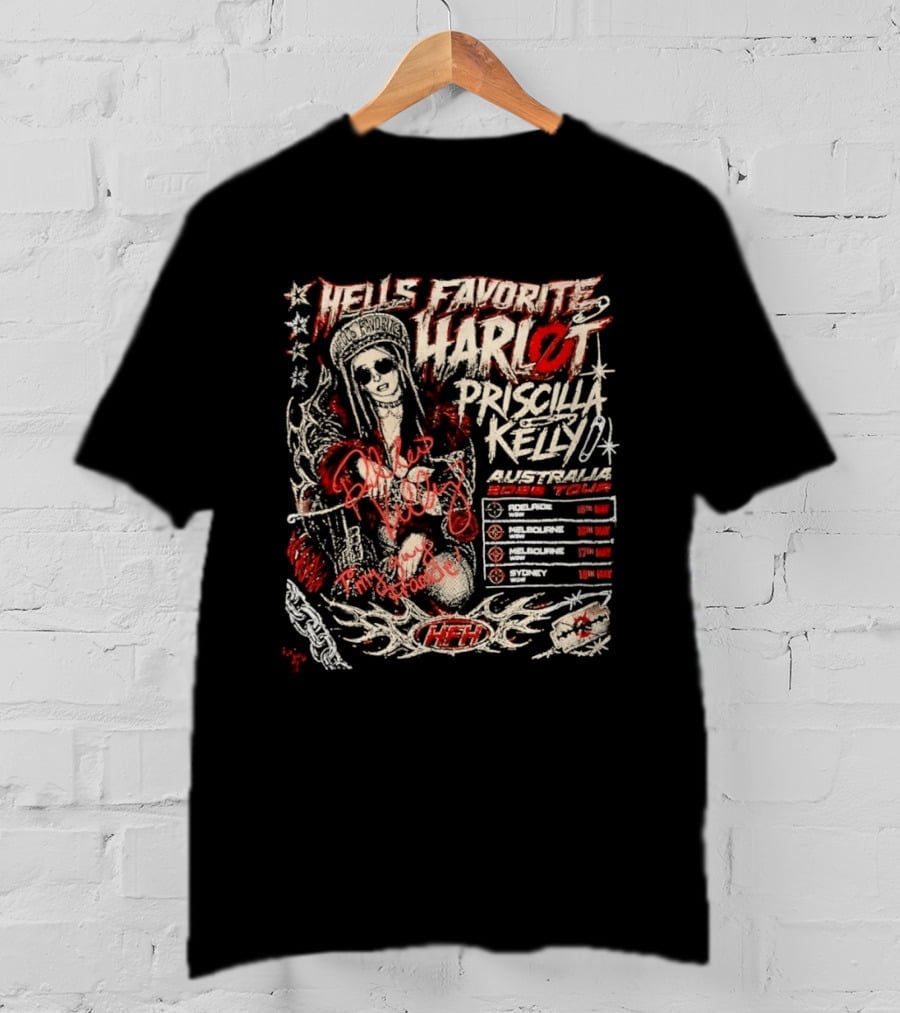 Hells Favorite Harlot Priscilla Kelly Australia 2026 Tour Dates T-Shirt