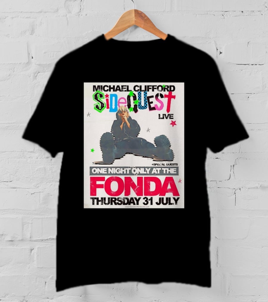 Michael Clifford Sideguest Live One Night Only At The Fonda Thursday 31 July T-Shirt