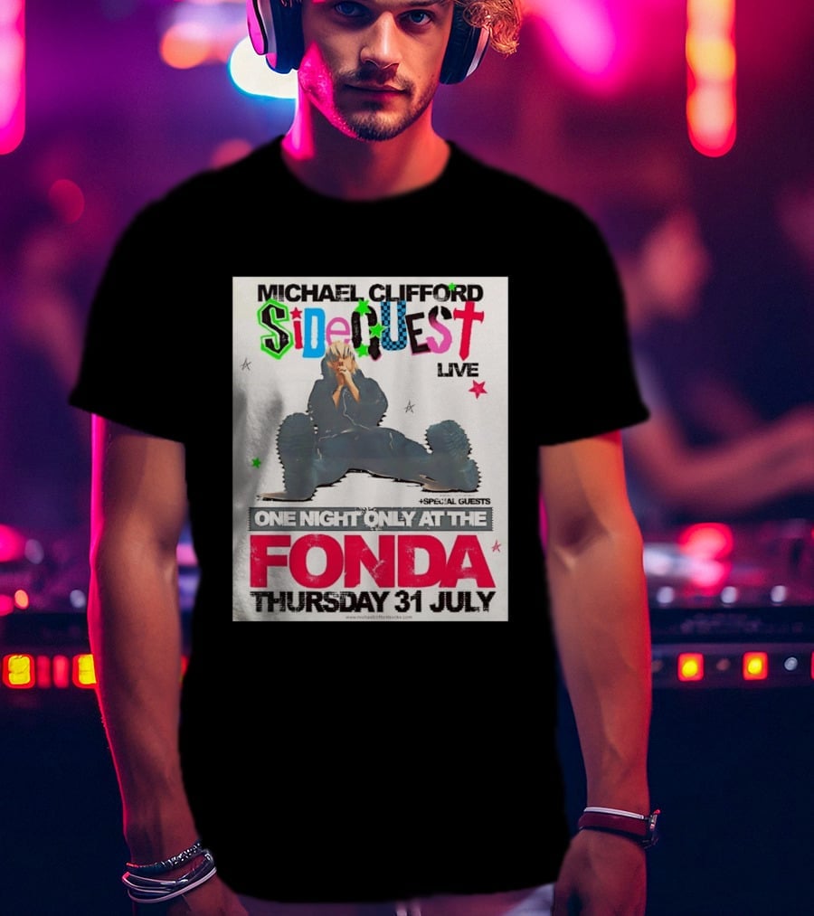 Michael Clifford Sideguest Live One Night Only At The Fonda Thursday 31 July T-Shirt