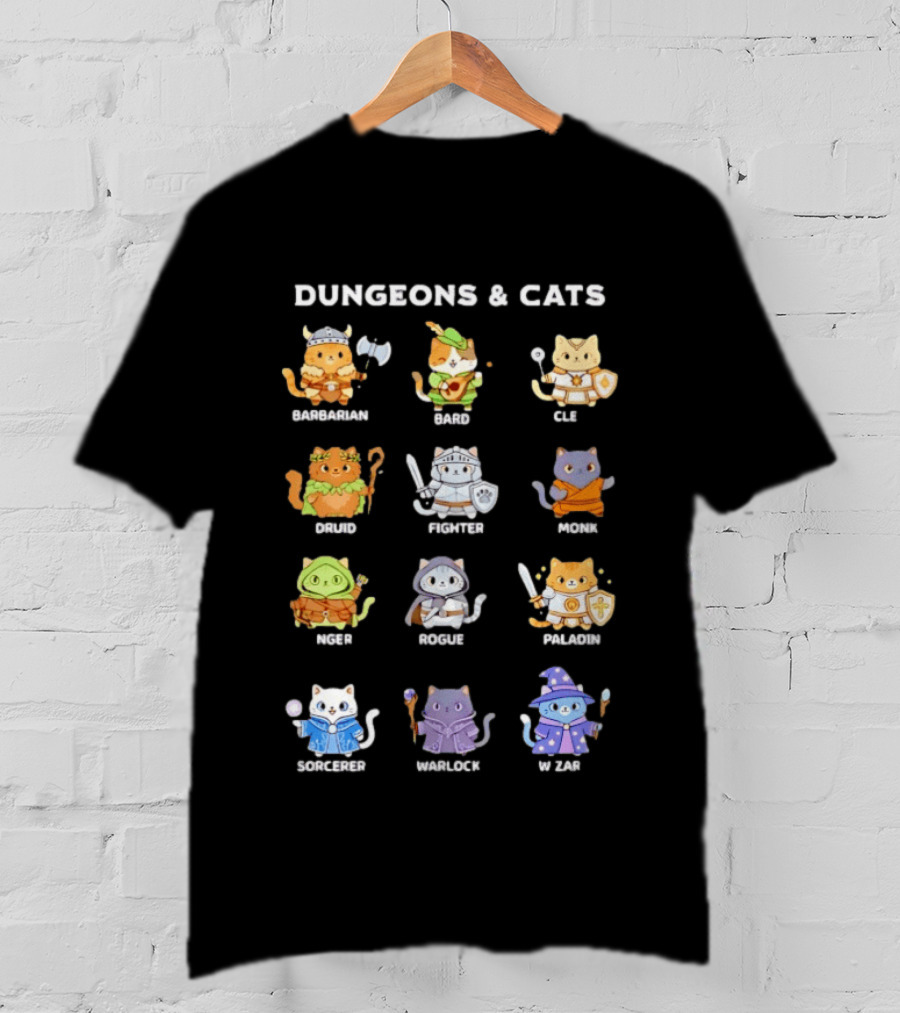 Dungeons And Cats Barbarian Bard Cleric Druid Fighter Monk Mage Rogue Paladin Sorcerer Warlock Wizard T-Shirt