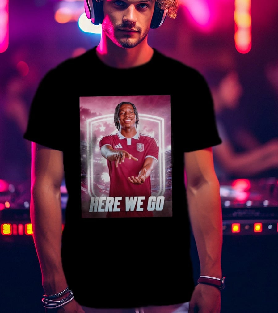 Jaden Philogene Here We Go Aston Villa Soccer Star Enthusiasm T-Shirt