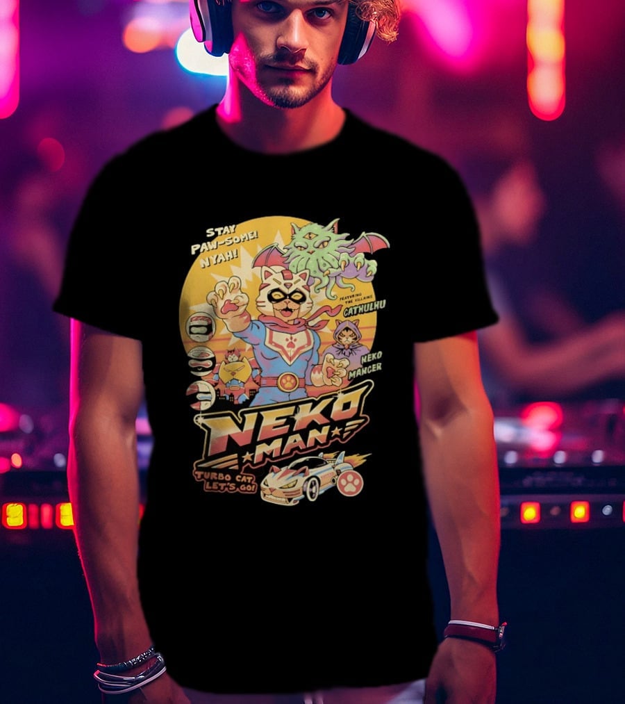 Stay Pawsome Neko Man Turbo Cat Featuring Villains Cathulhu Neko Mancer T-Shirt