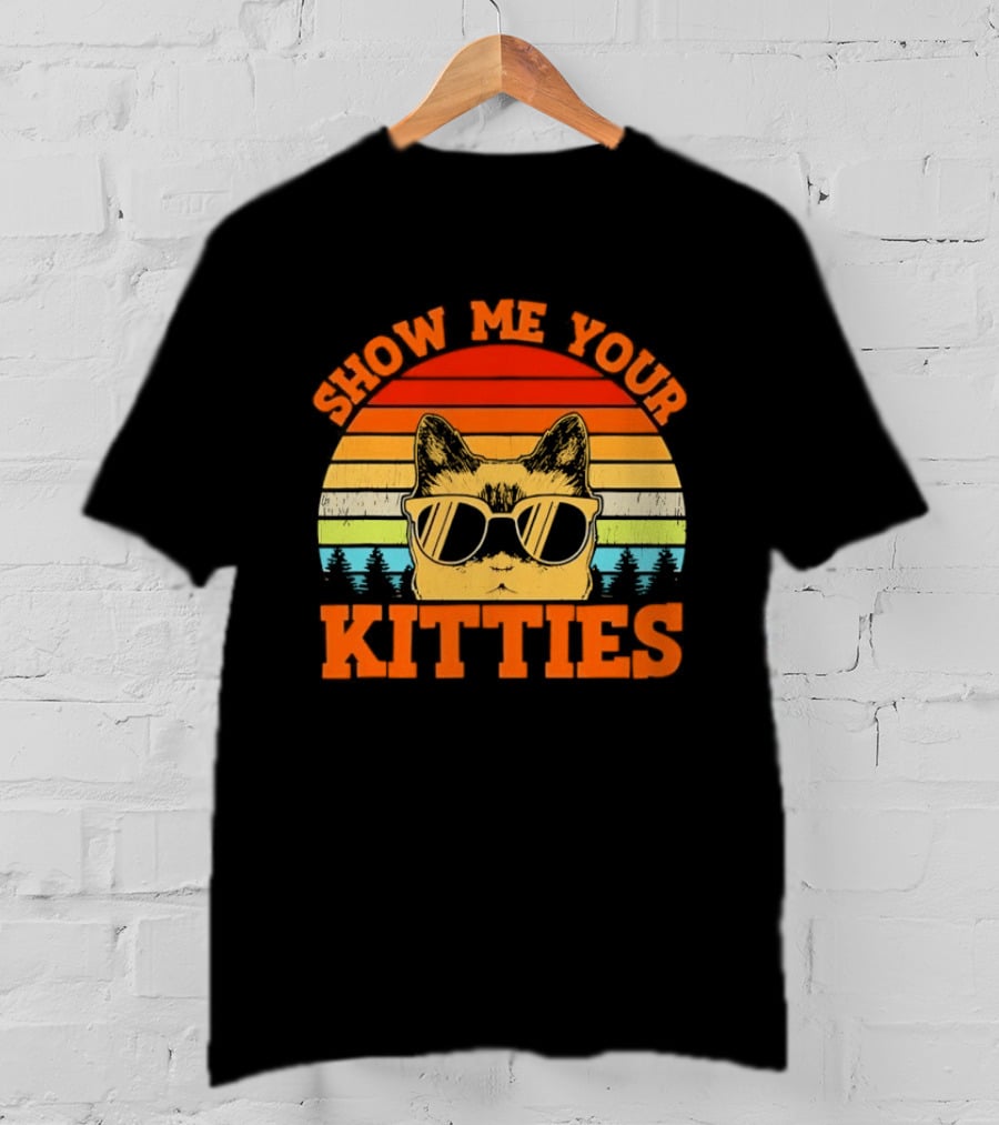 Show Me Your Kitties Cat Sunglasses Retro Sunset T-Shirt
