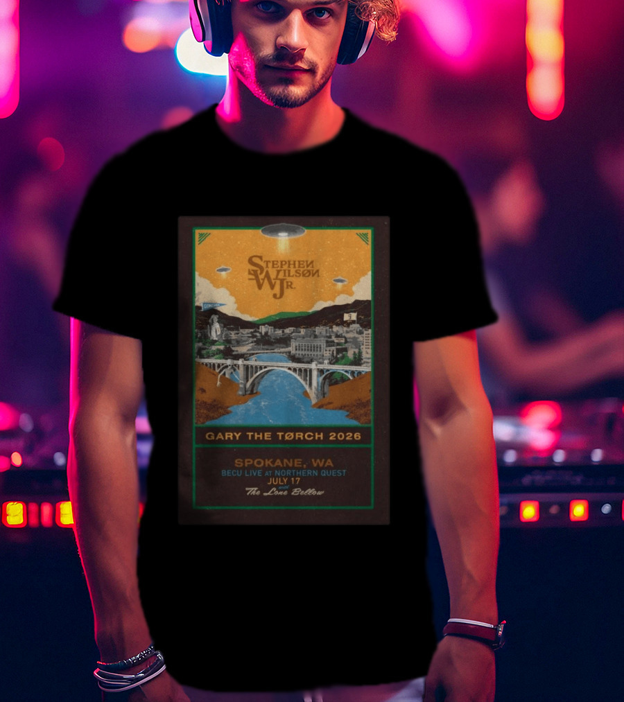 Stephen Wilson Jr. Gary The Torch 2026 Spokane WA BECU Live At Northern Quest July 17 The Lone Bellow T-Shirt