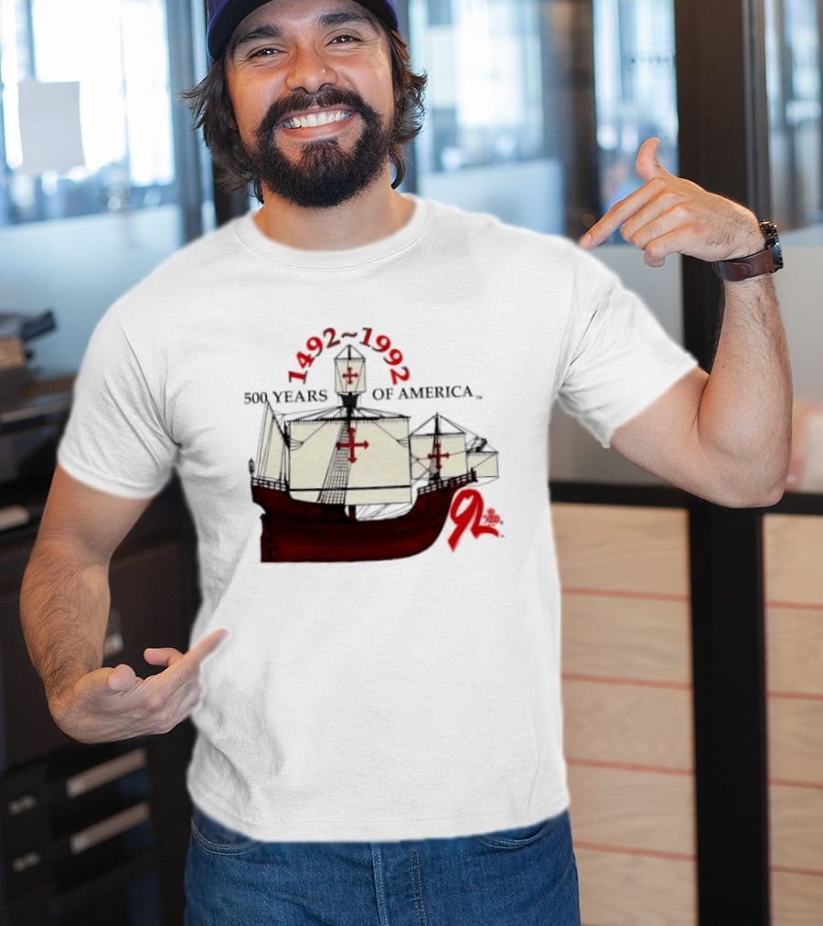 1492 1992 500 Years Of America Columbus Ship Red T-Shirt