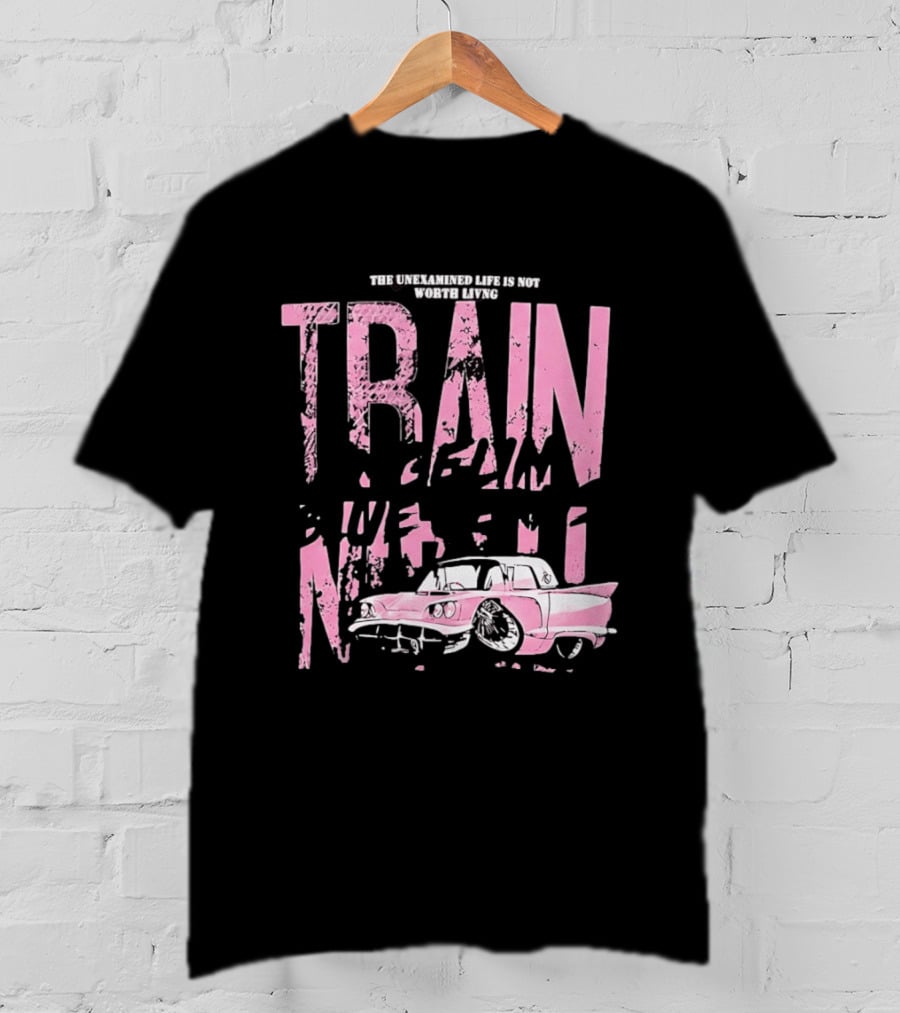 Train Gremlin Pink Vintage Car The Unexamined Life Is Not Worth Living T-Shirt