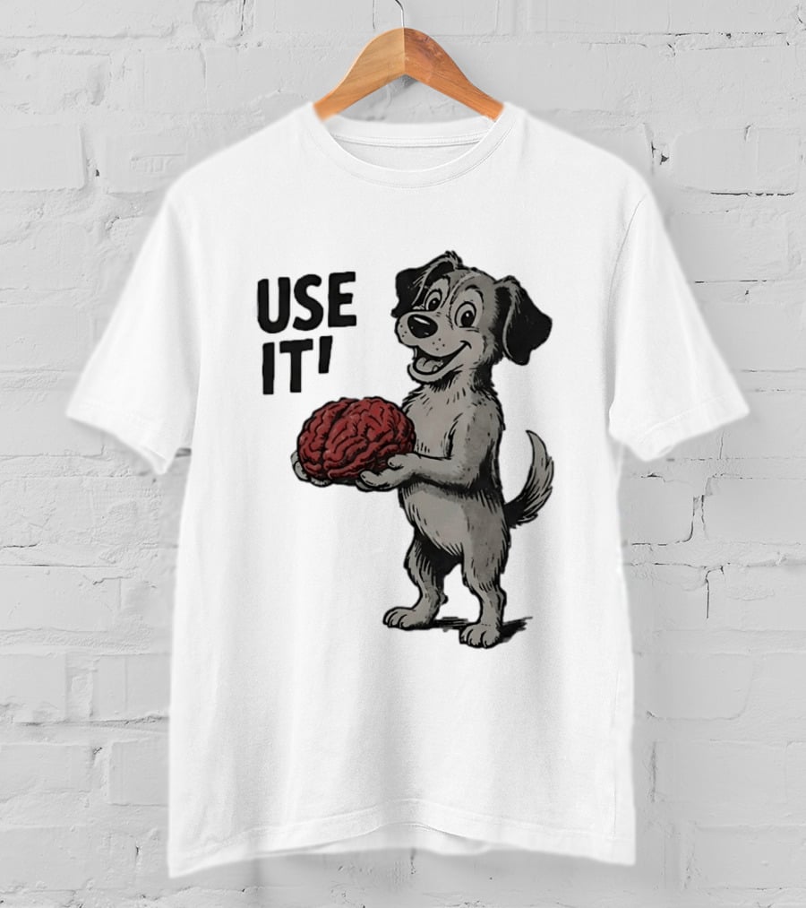 Cartoon Dog Holding Brain Use It Meme T-Shirt