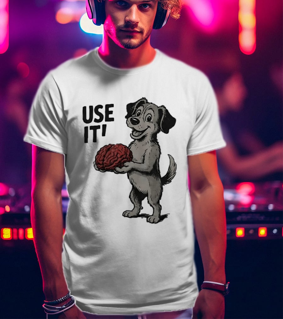 Cartoon Dog Holding Brain Use It Meme T-Shirt