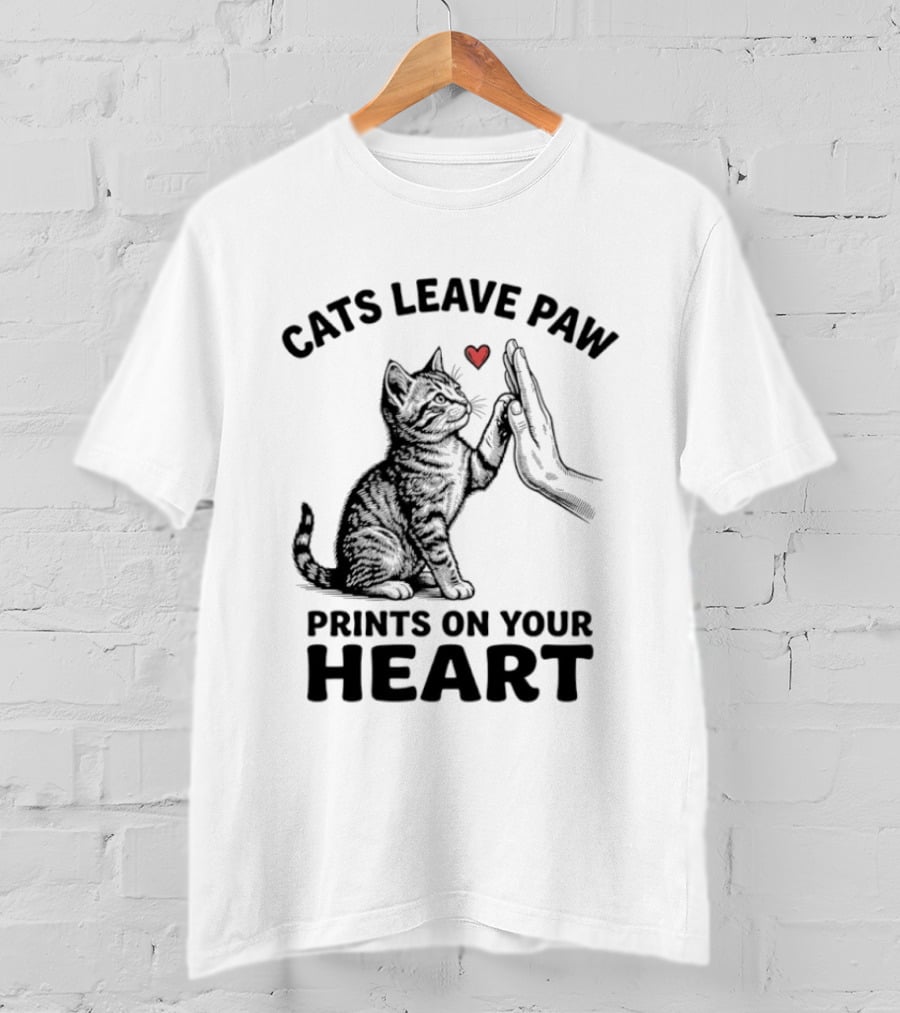 Cats Leave Paw Prints On Your Heart With Hand And Paw High Five T-Shirt
