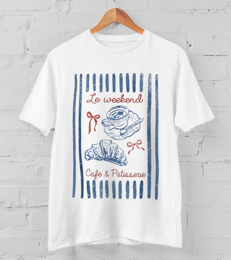 Le Weekend Cafe And Patisserie With Coffee And Croissant French Breakfast T-Shirt