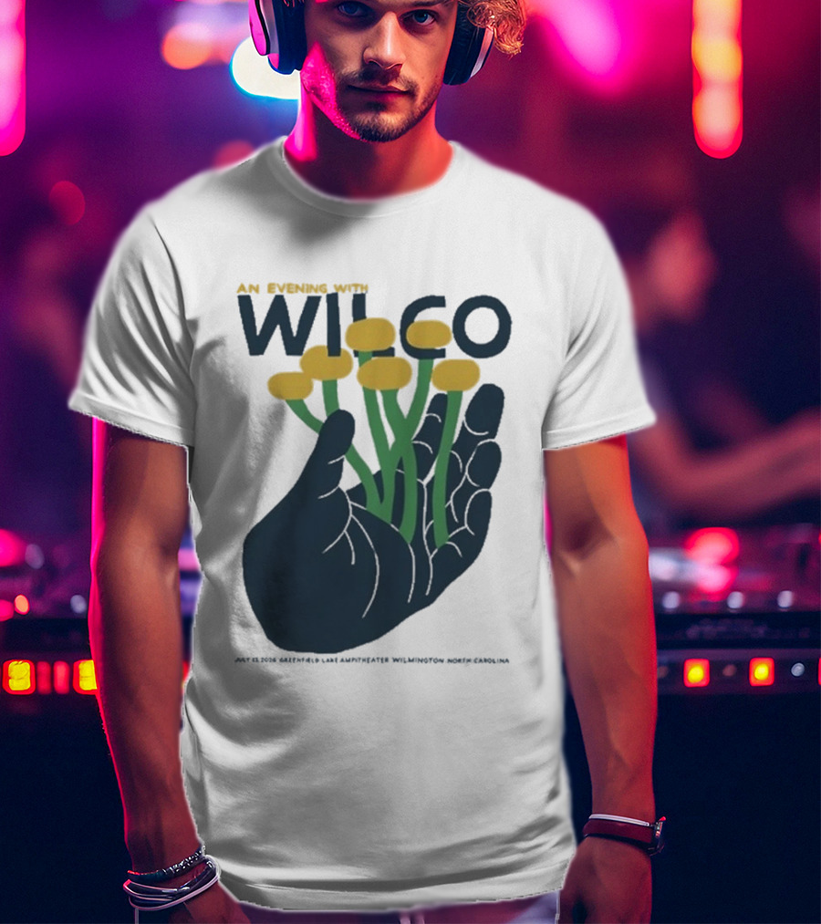 An Evening With Wilco Greenfield Lake Amphitheater 7 13 26 Wilmington NC Hand Flowers T-Shirt
