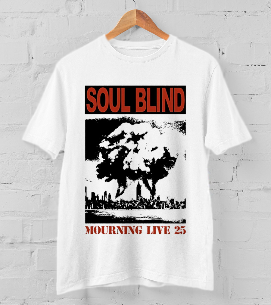 Soul Blind Mourning Live 25 Mushroom Cloud Explosion Over City Skyline T-Shirt