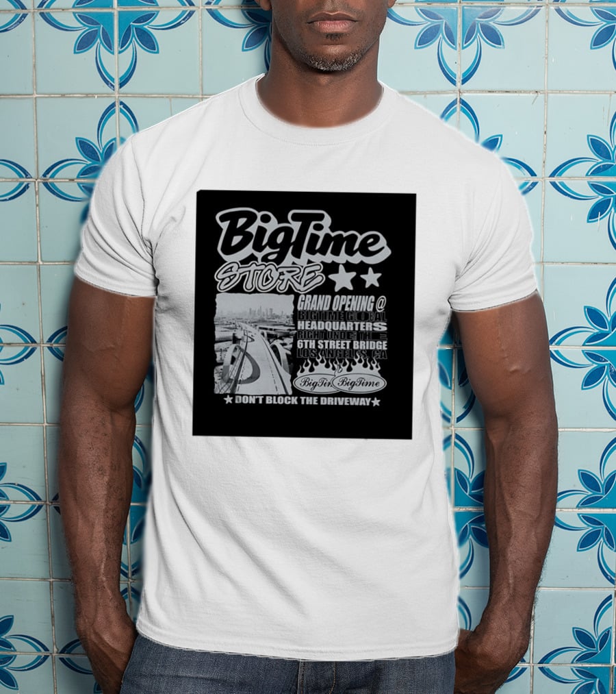 BigTime Store Grand Opening 6th Street Bridge Los Angeles Global Headquarters T-Shirt