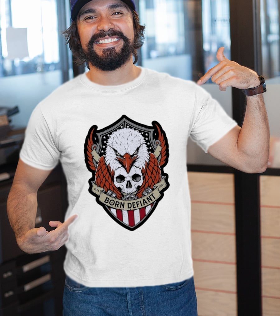Born Defiant Eagle Skull American Flag Shield 1776 2026 T-Shirt