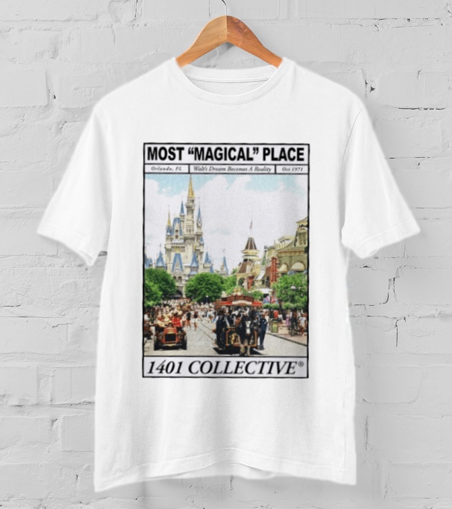 Most Magical Place Orlando Walt's Dream Becomes A Reality Oct 1971 1401 Collective T-Shirt