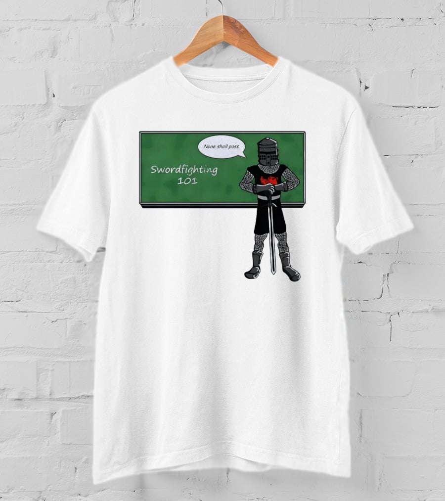 Swordfighting 101 None Shall Pass Black Knight Cartoon T-Shirt
