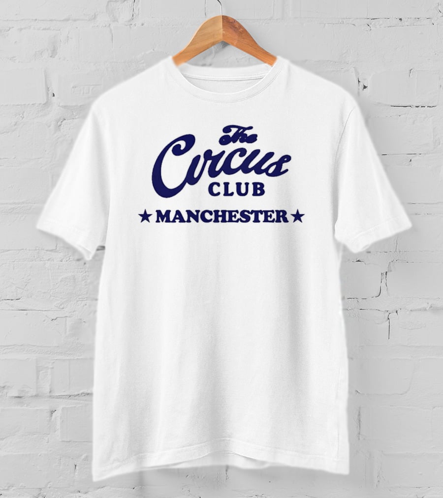 The Circus Club Manchester T-Shirt