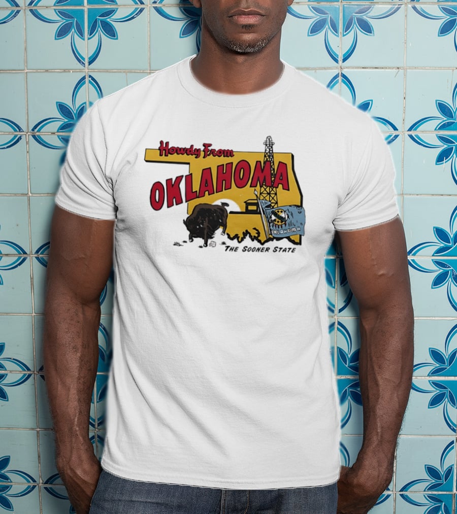 Howdy From Oklahoma The Sooner State Bison With Oil Derrick And Flag T-Shirt