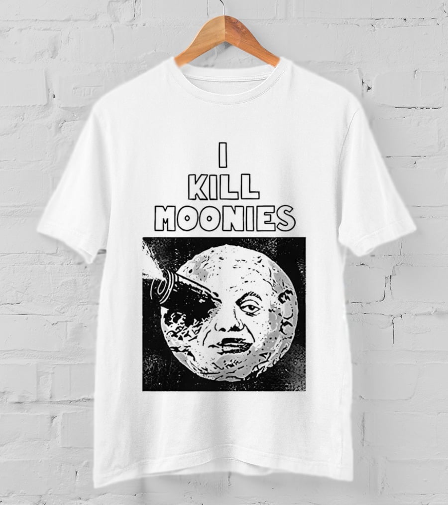 I Kill Moonies Man In The Moon Rocket Eye T-Shirt