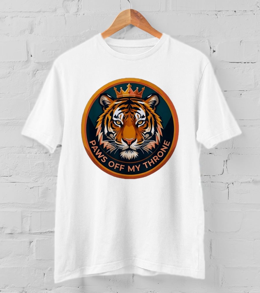 Tiger Crown Paws Off My Throne T-Shirt