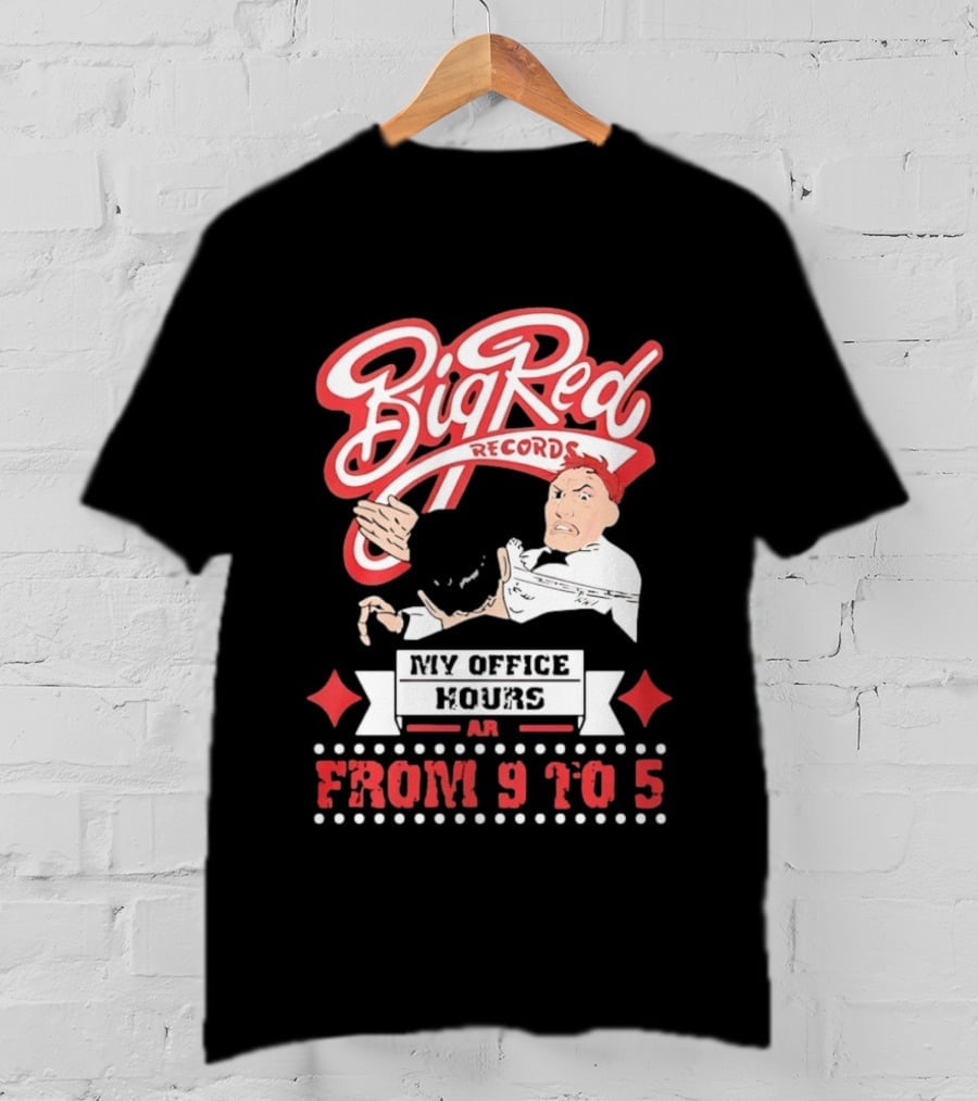 Big Red Records My Office Hours Are From 9 To 5 Retro Comic T-Shirt