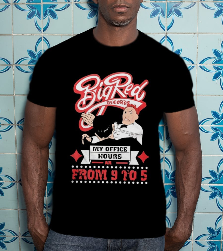 Big Red Records My Office Hours Are From 9 To 5 Retro Comic T-Shirt