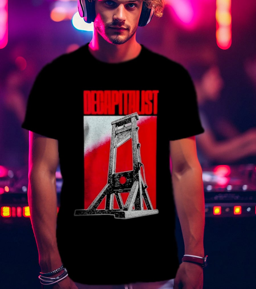 Decapitalist Guillotine Red Anti Capitalism T-Shirt