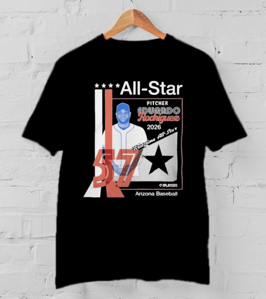 Eduardo Rodriguez Pitcher First Time All Star 2026 Arizona Baseball 57 T-Shirt