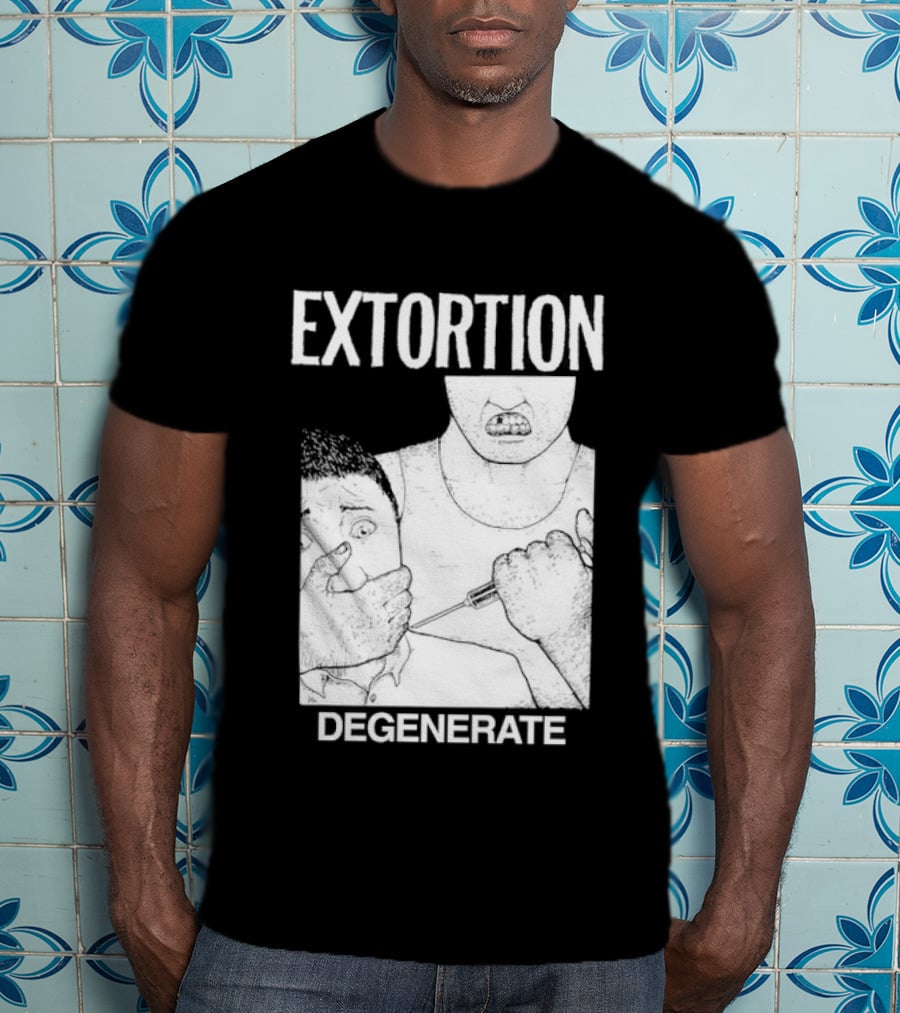 Extortion Degenerate Hardcore Punk Powerviolence Band Merch T-Shirt