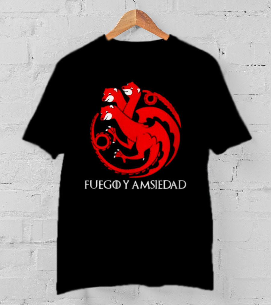 Fuego Y Ansiedad Game Of Thrones House Of The Dragon Three Headed Dragon T-Shirt