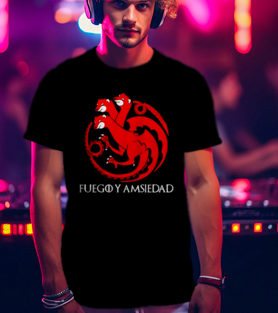 Fuego Y Ansiedad Game Of Thrones House Of The Dragon Three Headed Dragon T-Shirt