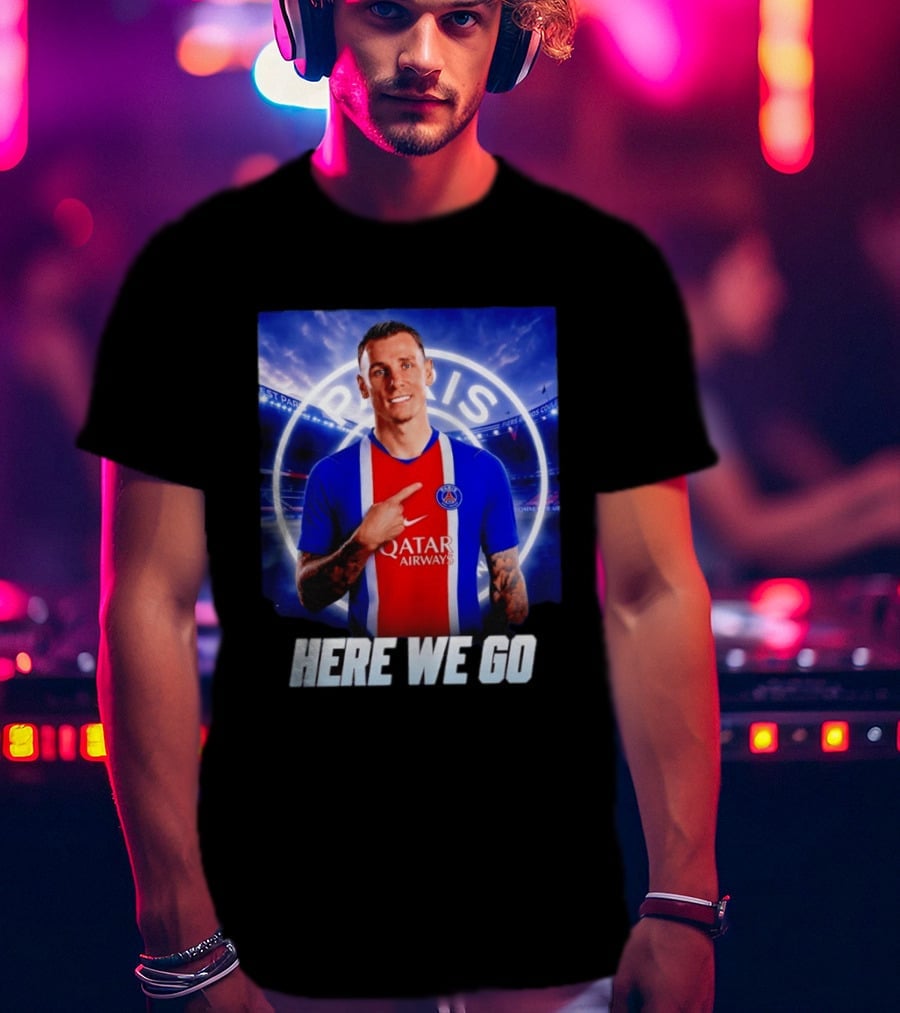 Lucas Digne Paris Saint Germain Transfer Announcement Here We Go T-Shirt