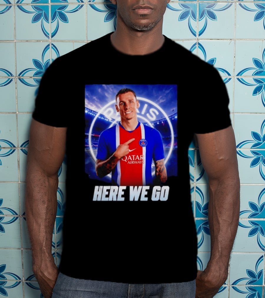 Lucas Digne Paris Saint Germain Transfer Announcement Here We Go T-Shirt