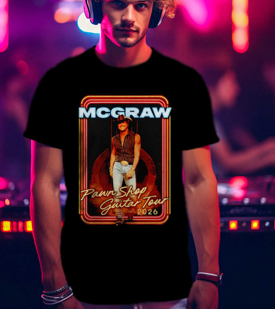 McGraw 2026 Pawn Shop Guitar Tour Country Music T-Shirt