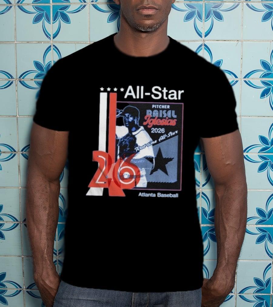 Raisel Iglesias Pitcher 2026 MLB First Time All Star Atlanta Baseball T-Shirt