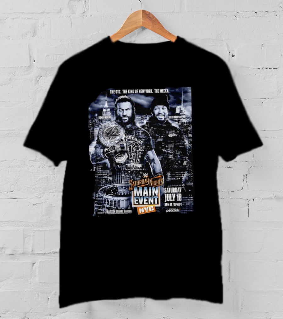 Roman Reigns Jalen Brunson WWE Saturday Night's Main Event Madison Square Garden NYC July 18 T-Shirt