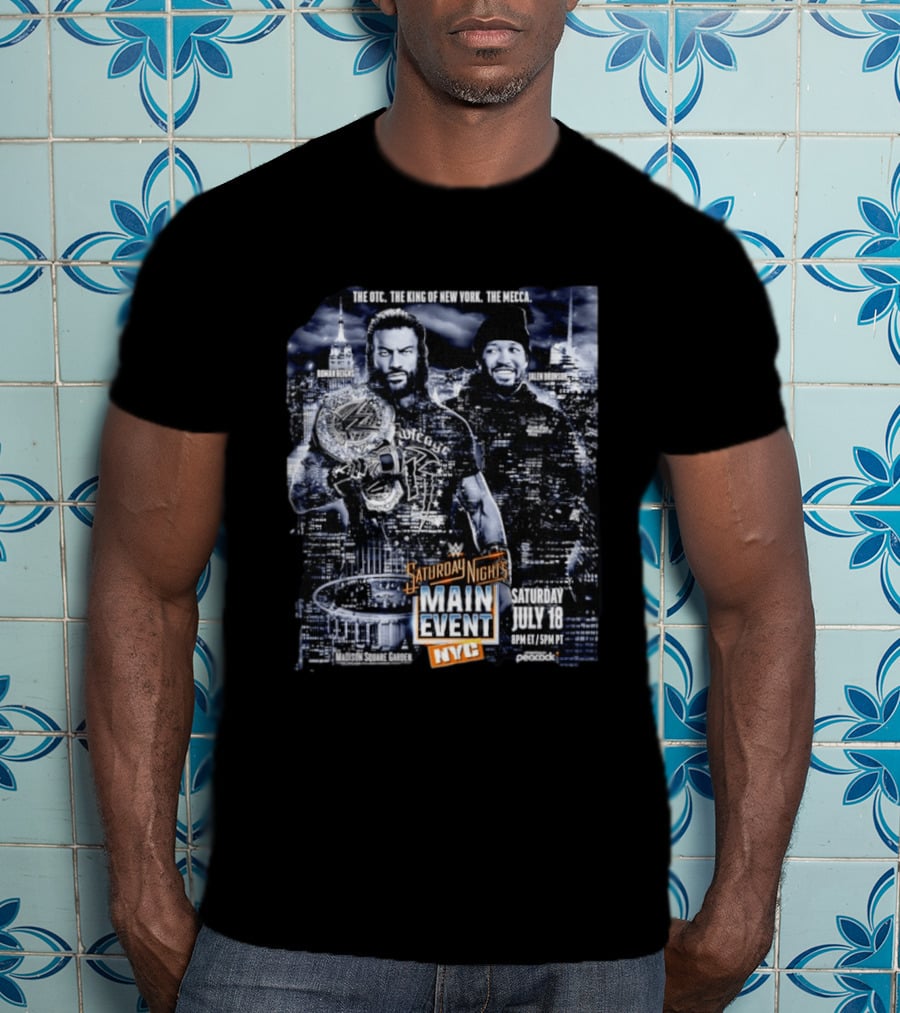 Roman Reigns Jalen Brunson WWE Saturday Night's Main Event Madison Square Garden NYC July 18 T-Shirt