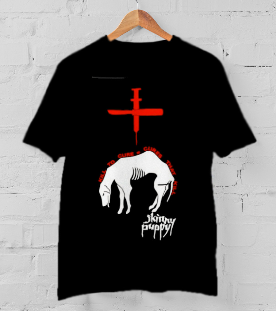 Skinny Puppy Kill To Cure Syringe Skeleton Artwork Cures That Kill T-Shirt