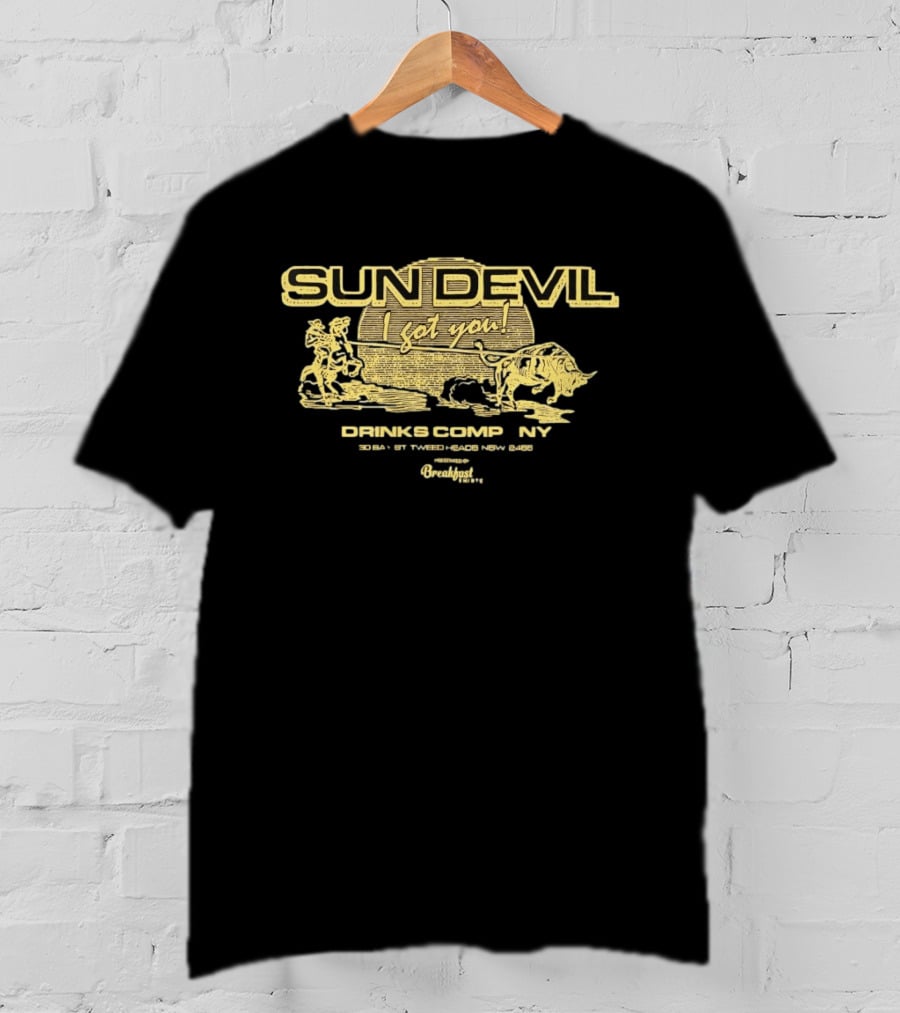 Sun Devil I Got You Cowboy Roping Buffalo Drinks Comp NY T-Shirt