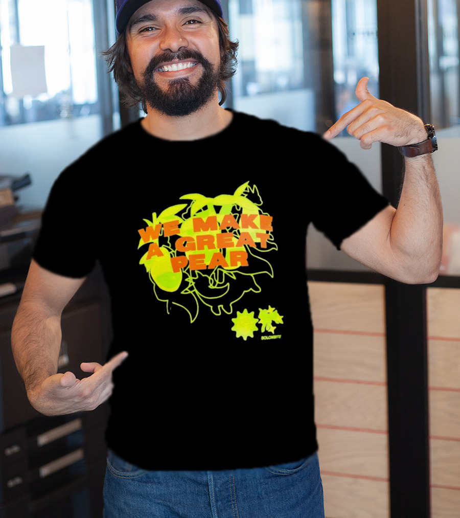 We Make A Great Pear 90s Neon T-Shirt